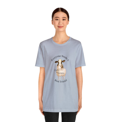 Everyone Needs A Best Friend - Rudy & Beans T's!