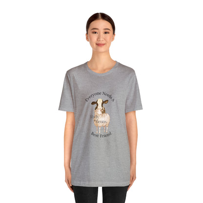 Everyone Needs A Best Friend - Rudy & Beans T's!