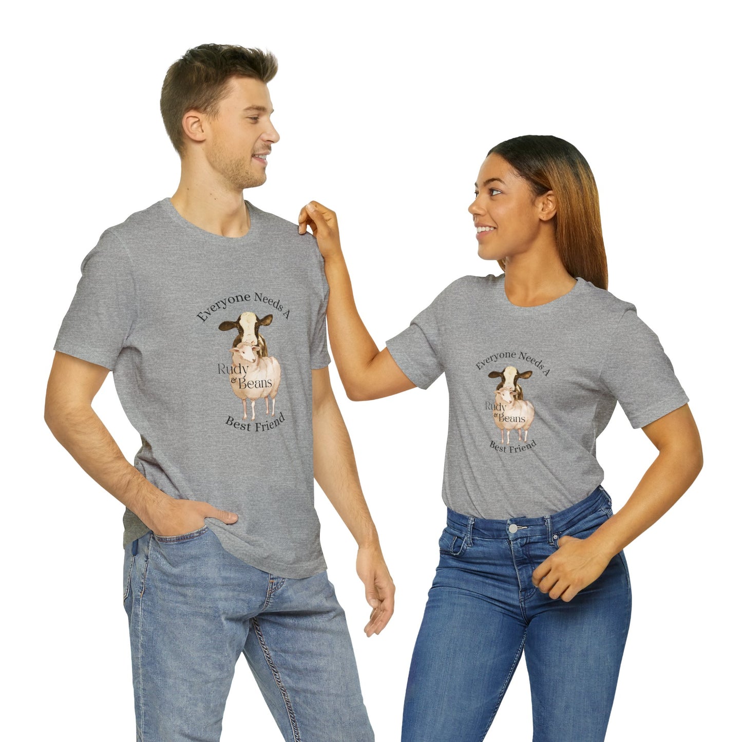 Everyone Needs A Best Friend - Rudy & Beans T's!