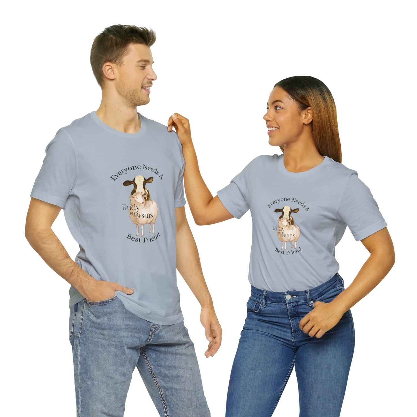 Everyone Needs A Best Friend - Rudy & Beans T's!