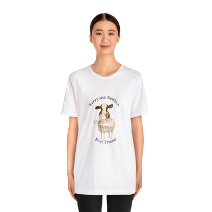 Everyone Needs A Best Friend - Rudy & Beans T's!